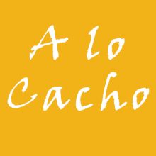 A lo Cacho
